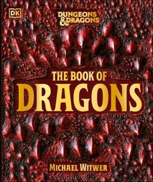 Dungeons & Dragons: The Book of Dragons
