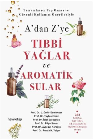 A’dan Z’ye Tıbbi Yağlar ve Aromatik Sular — temsili kapak görseli
