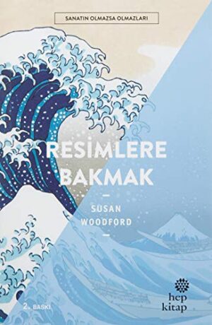 Resimlere Bakmak — Sanatın Olmazsa Olmazları — temsili kapak görseli