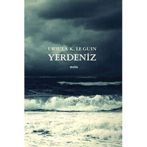 Yerdeniz: 6 Kitap Tek Cilt