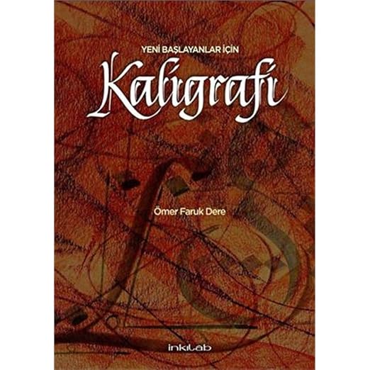Yeni Başlayanlar İçin Kaligrafi