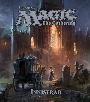 The Art of Magic: The Gathering – Innistrad