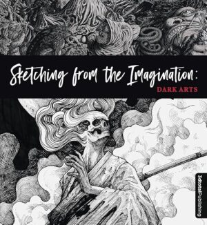Sketching from the Imagination: Dark Arts