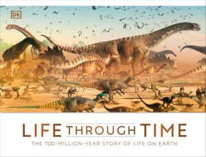 Life Through Time: The 700-Million-Year Story of Life on Earth — temsili kapak görseli