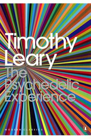 The Psychedelic Experience