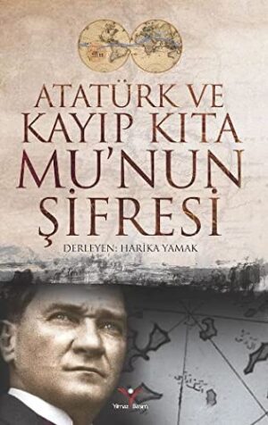 Atatürk ve Kayıp Kıta Mu’nun Şifresi — temsili kapak görseli