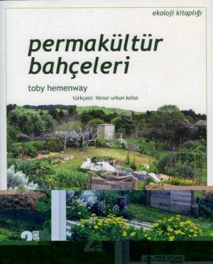 Permakültür Bahçeleri – Toby Hemenway